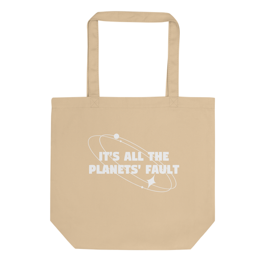PLANETS' FAULT | Eco Tote Bag
