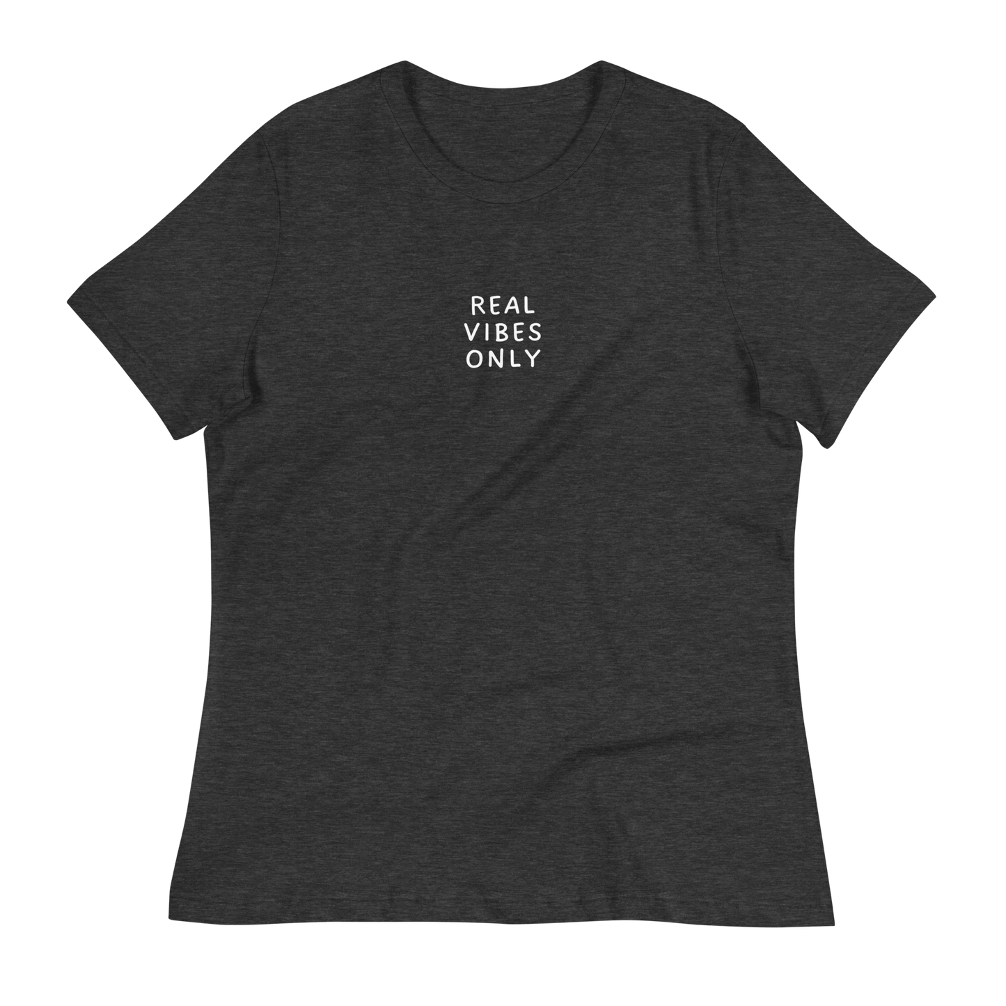 REAL VIBES ONLY | Women's Relaxed T-Shirt