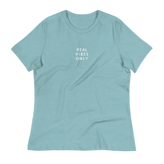 REAL VIBES ONLY | Women's Relaxed T-Shirt
